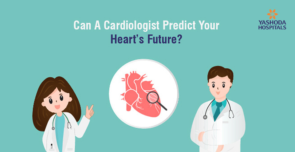 Can A Cardiologist Predict Your Heart’s Future?