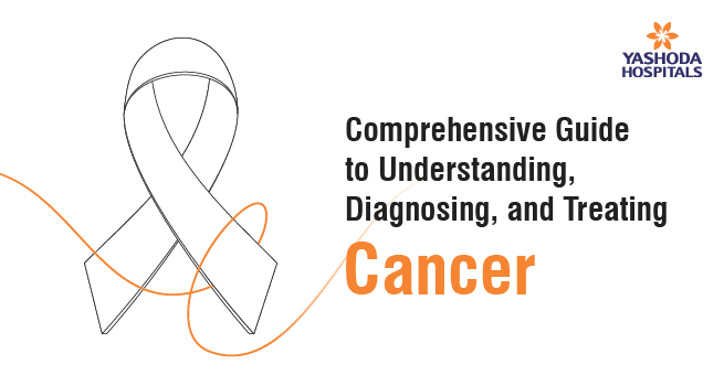 Comprehensive Guide to Understanding, Diagnosing, and Treating Cancer