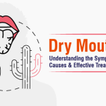 Dry Mouth Understanding the Symptoms Main Banner