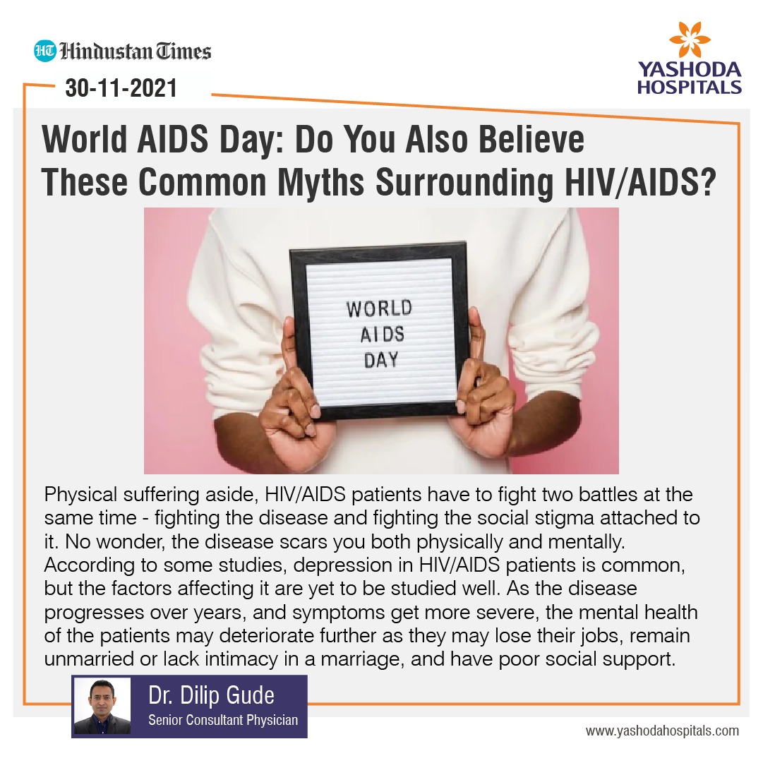 The Myths Surrounding On Hiv Aids- Dr. Dilip Gude - Yashoda Hospitals