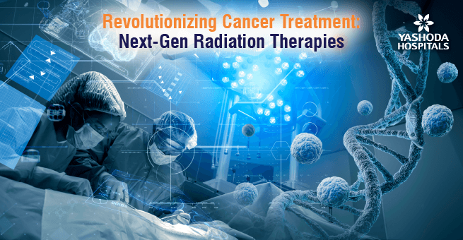 Revolutionizing Cancer Treatment: Next-Gen Radiation Therapies